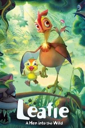 Leafie, a Hen Into the Wild (2011) movie poster